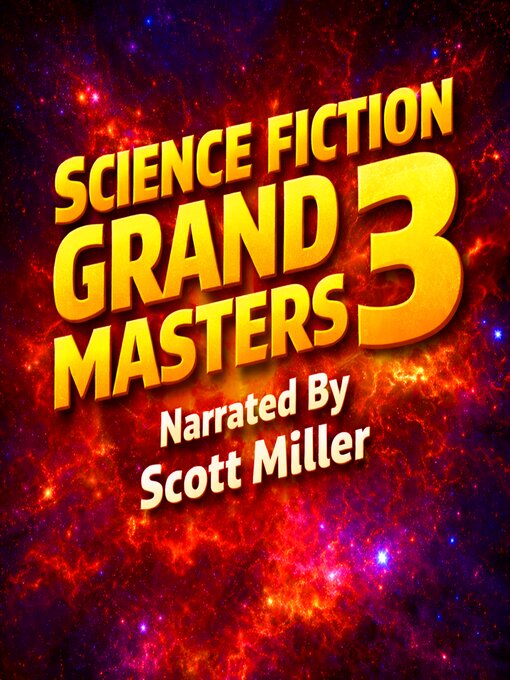 Title details for Science Fiction Grand Masters 3 by Arthur C. Clarke - Available